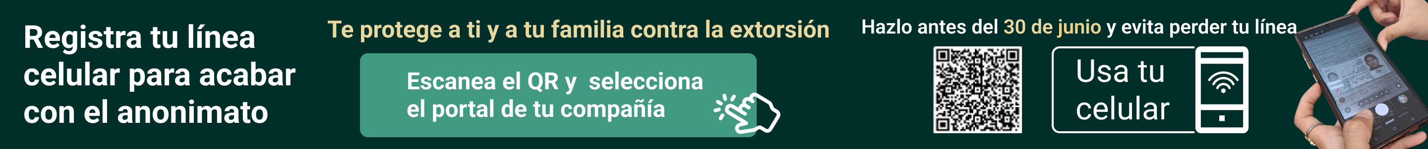 Registra tu línea celular para acabar con el anonimato. Hazlo antes del 30 de junio.